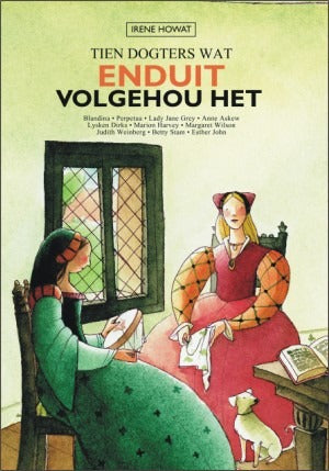 Tien dogters wat enduit volgehou het