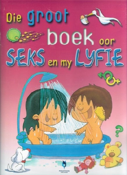 Die groot boek oor seks en my lyfie