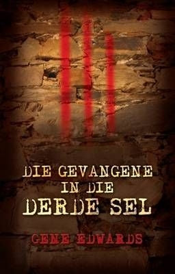 Die gevangene in die derde sel
