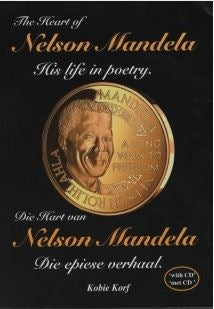 The Heart of Nelson Mandela