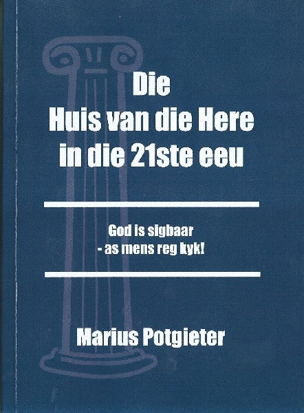 Huis van die Here in die 21ste eeu