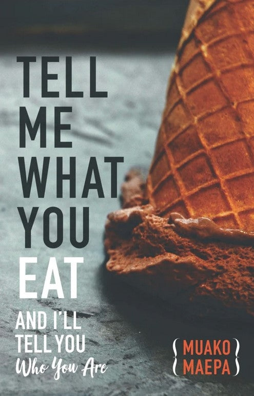 Tell Me What You Eat And I'll Tell You Who You Are