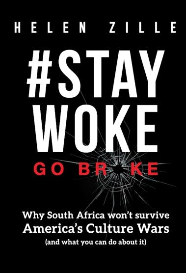 Stay Woke Go Broke