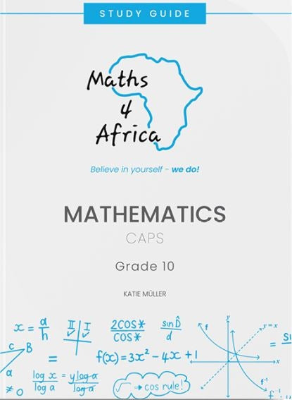 Maths 4 Africa Grade 10 Study Guide