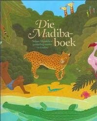 Die Madiba-boek: Nelson Mandela se gunsteling- stories vir kinders