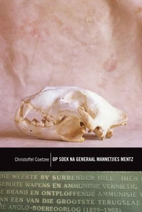 Op soek na Generaal Mannetjies Mentz (25)