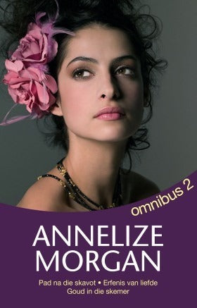 Annelize Morgan Omnibus 2