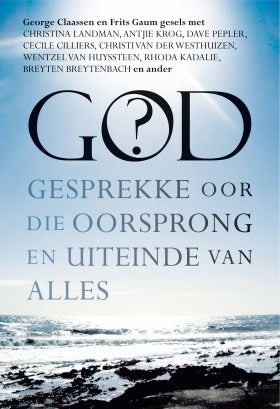 God Gesprekke oor die oorsprong en uiteinde van alles