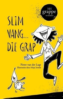 Slim vang...die grap!