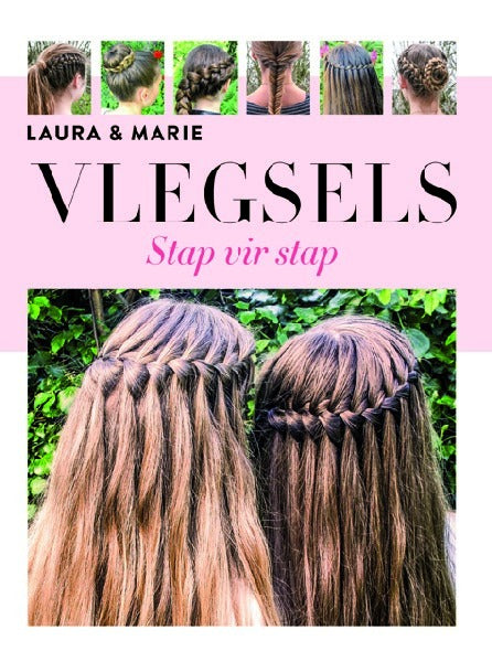 Vlegsels: stap vir stap