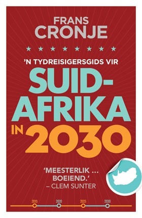 `n Tydreisigersgids vir Suid-Afrika in 2030