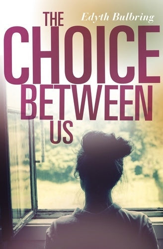The Choice Between Us