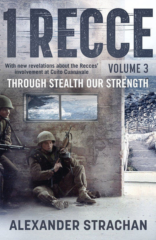1 Recce Through Stealth our Strength Volume 3
