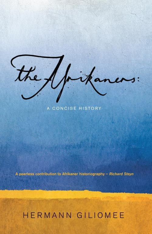 The Afrikaners (Abridged, Revised & Updated)
