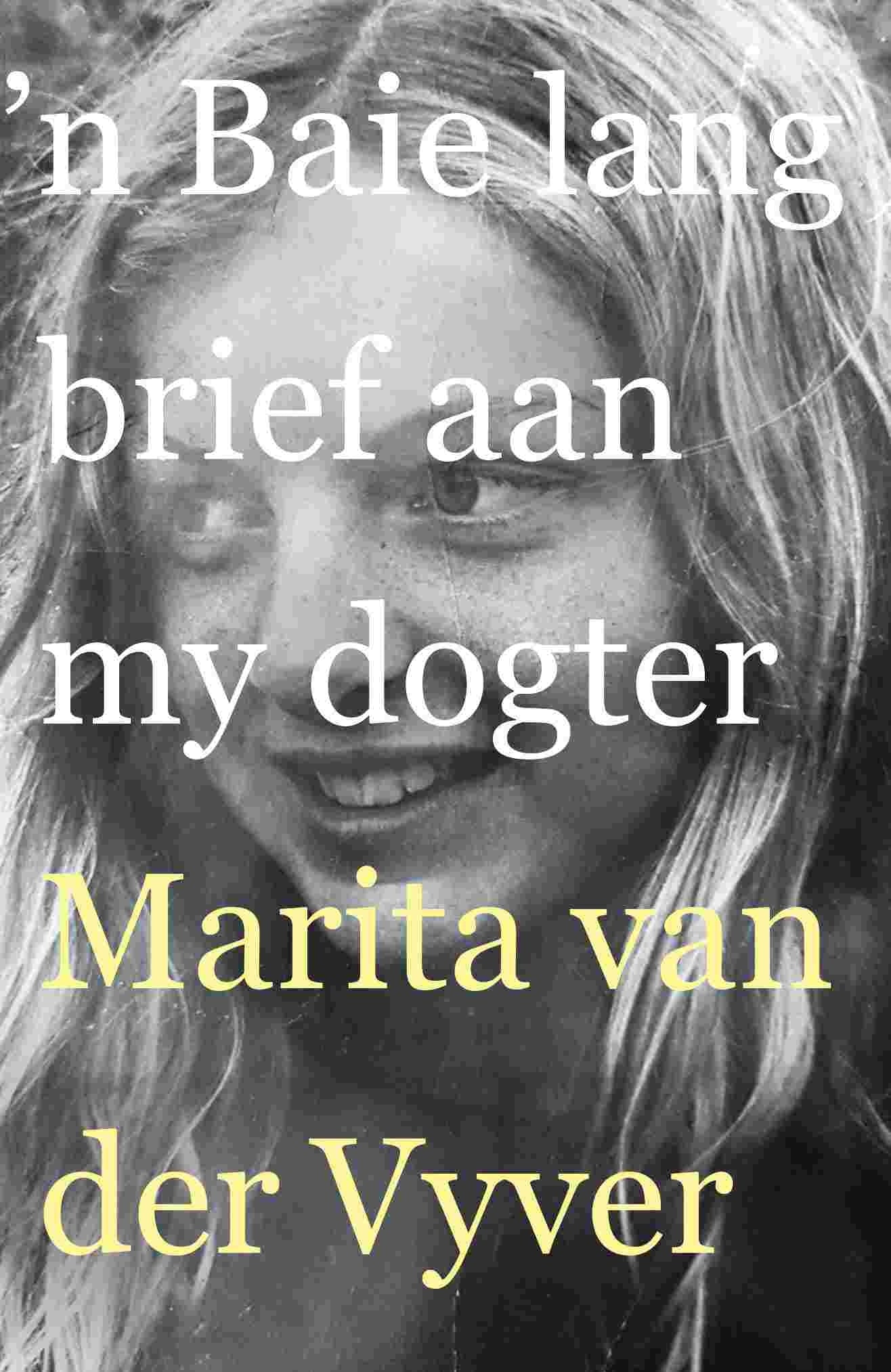 `n Baie lang brief aan my dogter