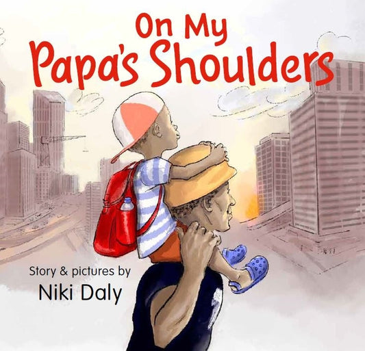 On My Papa's Shoulders