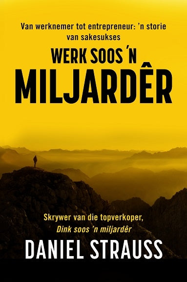 Werk soos 'n miljardêr