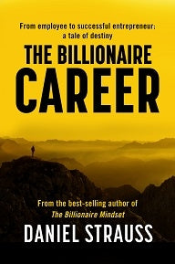 The Billionaire Career