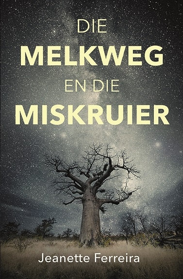Die melkweg en die miskruier