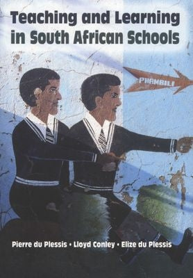 Teaching and Learning in South African Schools