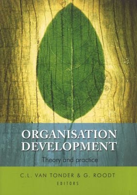 Organisation Development - Theory and Practice