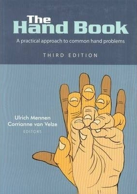 Hand book - A Practical Approach to Common Hand Problems 3nd Edition