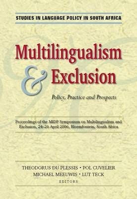 Multilingualism and Exclusion - Practice and Prospects