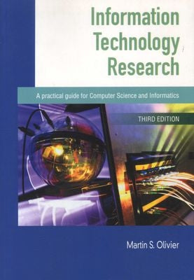 Information Technology Research - A Practical Guide for Computer Science and Informatics 3rd Edition