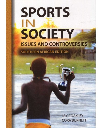 Sports in society - Issues and controversies - Southern African Edition