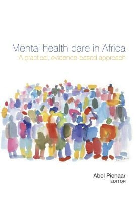 Mental Health Care in Africa - A Practical, Evidence-Based Approach