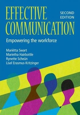 Effective Communication - Empowering the Workforce 2nd Edition