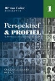 Perspektief en profiel - 'n Afrikaanse literatuurgeskiedenis Deel 1