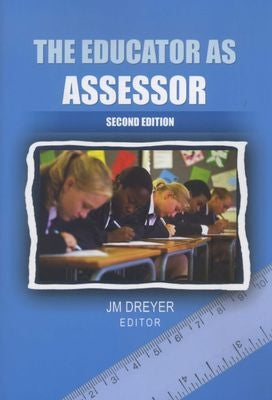The Educator as Assessor 2nd Edition