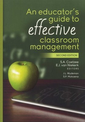 Educator's Guide To Effective Classroom Man 2 Edition