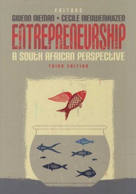 Entrepreneurship a South African Perspective 3 Edition