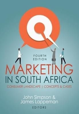 Marketing in South Africa - Conusmer Landscapes: Cases and Concepts 4th Edition