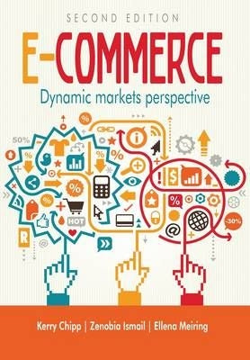E-commerce - Dynamic Markets Perspective 2nd Edition