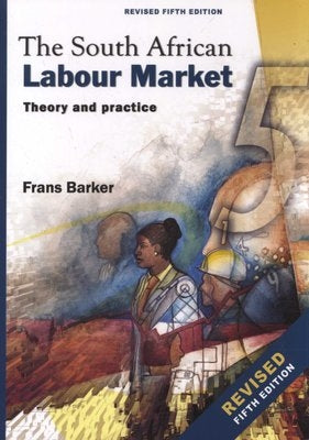 The South African Labour Market 5 Edition