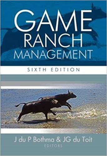 Game Ranch Management 6th Edition