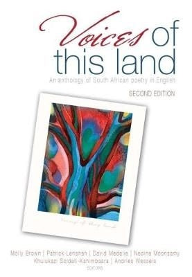 Voices of This Land - An Anthology of South African Poetry in English