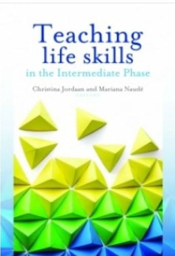 Teaching life skills in the Intermediate Phase