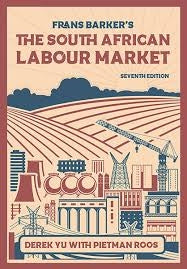 Frans Barker`s The South African Labour Market