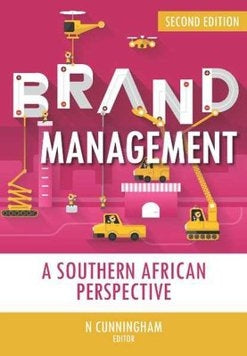 Brand Management: a Southern African Perspective (2 Edition)