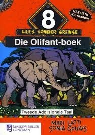 Lees Sonder Grense TAT Graad 8 Leesboek Die Olifant-boek