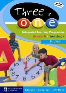 Three-in-one: Literacy, Numeracy, Life Skills Grade R Workbook