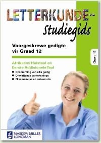 Letterkunde Studiegids: Voorgeskrewe gedigte vir Graad 12