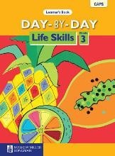 Day-by-Day Life Skills Grade 3 Learners Book