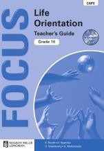 Focus Life Orientation Grade 10 Teachers Guide