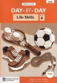 Day-by-Day Life Skills Grade 6 Teachers Guide