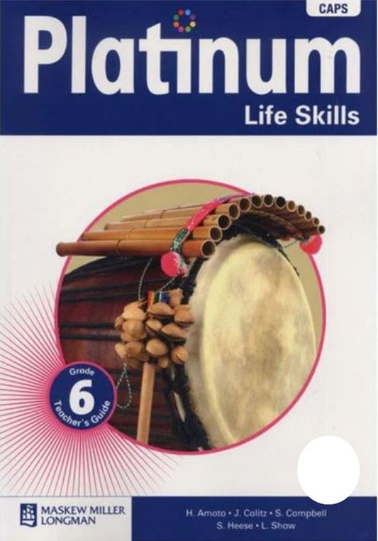 Platinum Life Skills Grade 6 Teachers Guide